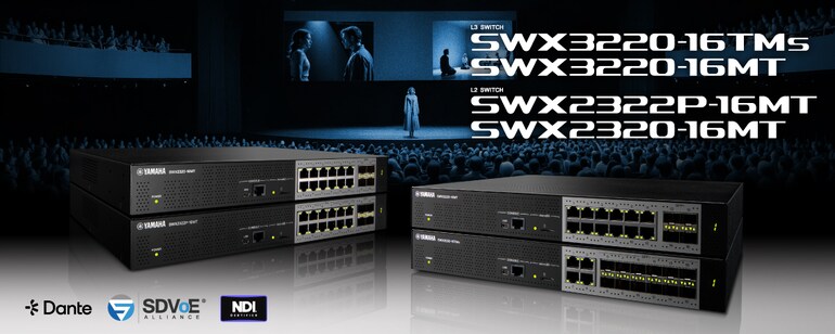 Switch L3 Yamaha SWX3220 / Switch L2 Yamaha SWX2320